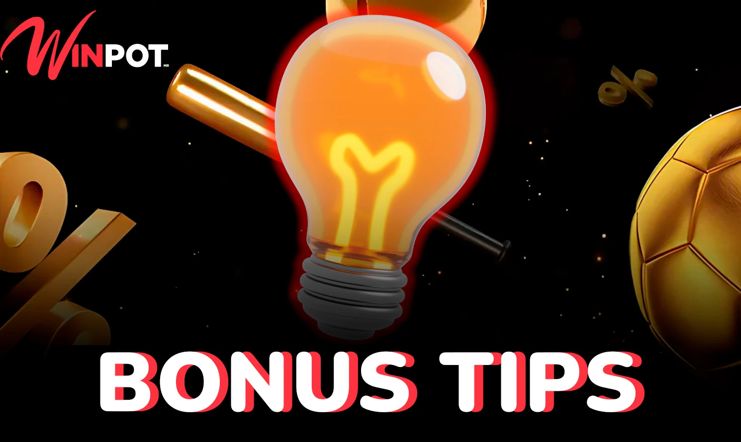 How to get more value from Winpot bonuses