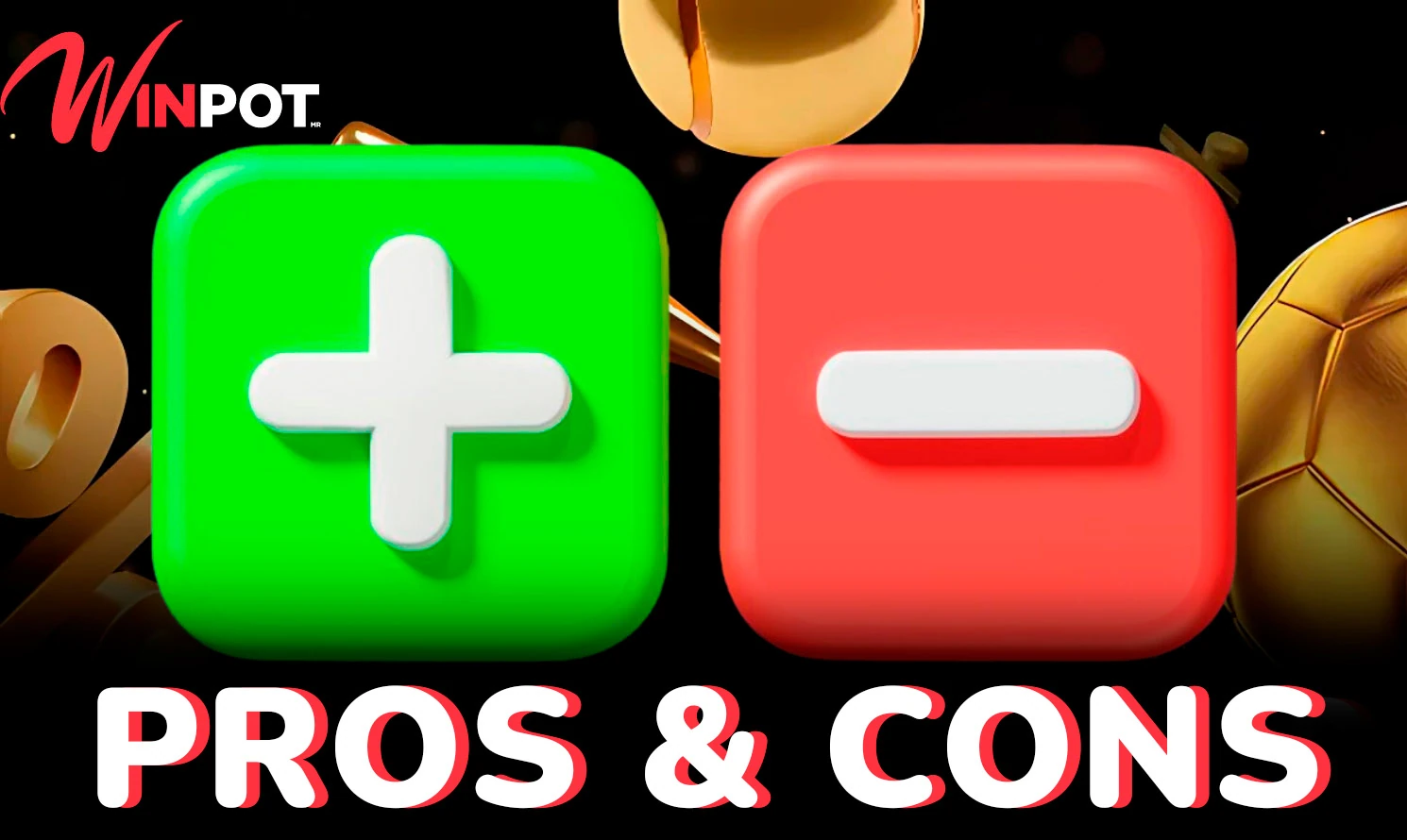 Pros and cons of the mobile app